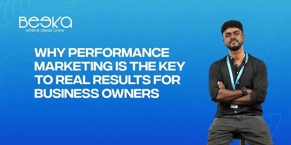 Why Performance Marketing is the Key to Real Results for Business Owners